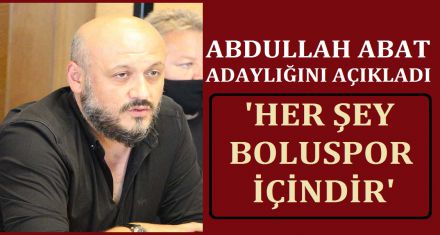 ABAT ADAYLIĞINI AÇIKLADI 