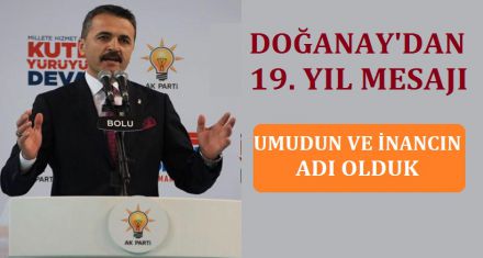 DOĞANAY'DAN 19. YIL MESAJI