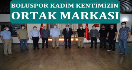 ‘BOLUSPOR KADİM KENTİMİZİN MÜSTEREK MARKASI'
