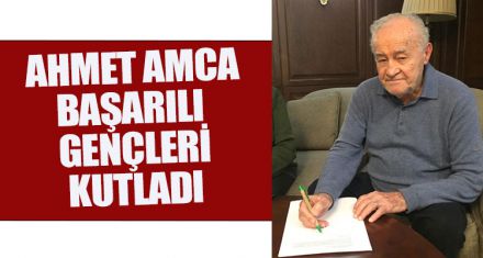 AHMET AMCA BAŞARILI GENÇLERİ KUTLADI