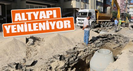 ALTYAPI  YENİLENİYOR
