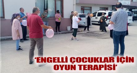 “ENGELLİ ÇOCUKLAR İÇİN OYUN TERAPİSİ”