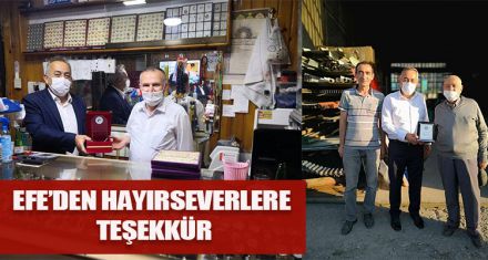 EFE'DEN HAYIRSEVERLERE TEŞEKKÜR