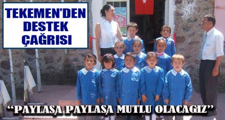 TEKEMEN'DEN DESTEK ÇAĞRISI