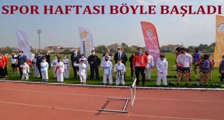 SPOR HAFTASI BÖYLE BAŞLADI