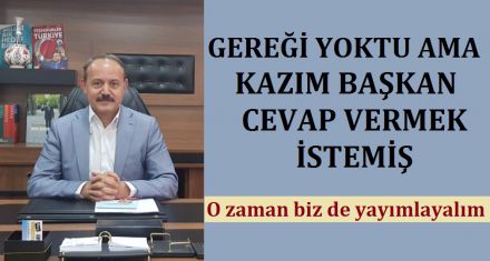 KONAK BOŞUNA ZAHMET ETMİŞ 