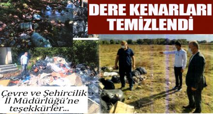 DERE KENARI TEMİZLENDİ
