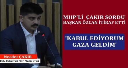 Çakır sordu Özcan itiraf etti!