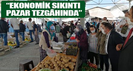 ÖRNEKBAŞ; 'EKONOMİK SIKINTI PAZAR TEZGAHINDA'