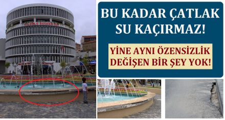 Bu kadar çatlak su kaçırmaz!