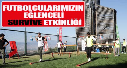FUTBOLCULARIMIZIN EĞLENCELİ SURVİVE ETKİNLİĞİ