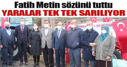 FATİH METİN SÖZÜNÜ TUTTU YARALAR TEK TEK SARILIYOR