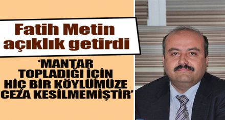 FATİH METİN AÇIKLIK GETİRDİ