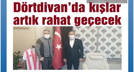 Dörtdivan'da kışlar artık rahat geçecek