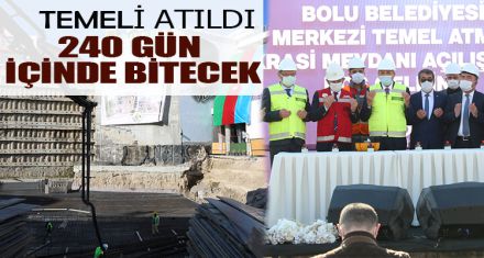 240 GÜN İÇİNDE BİTECEK