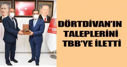 DÖRTDİVAN'IN TALEPLERİNİ TBB'YE İLETTİ