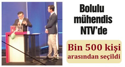 BOLULU MÜHENDİS NTV'DE