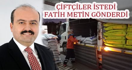 ÇİFTÇİLER İSTEDİ FATİH METİN GÖNDERDİ