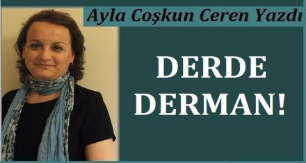 DERDE DERMAN 