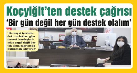 Hayatı onlar için daha da zorlaştırmayalım