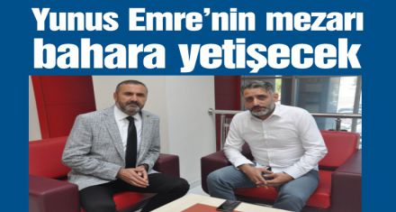 Yunus Emre'ye ve otele kavuşacağız