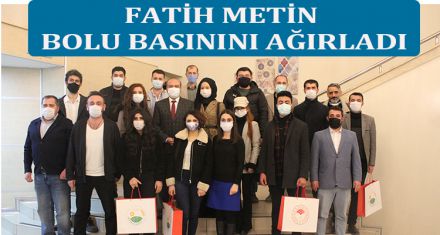 FATİH METİN BOLU BASININI AĞIRLADI