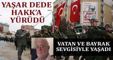 Yaşar Dede Hakk'a Yürüdü