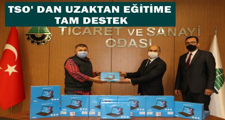  TSO'DAN UZAKTAN EĞİTİME TAM DESTEK