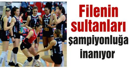 Filenin sultanları şampiyonluğa inanıyor