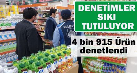 DENETİMLER SIKI TUTULUYOR