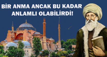 AKŞEMSEDDİN HAZRETLERİ AYASOFYA'DA ANILACAK