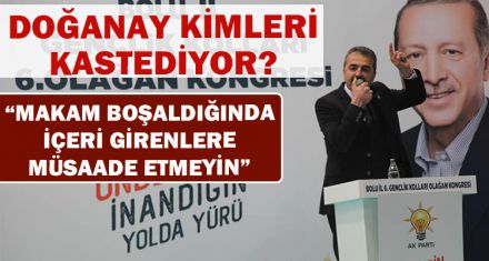 DOĞANAY KİMLERİ KASTEDİYOR?