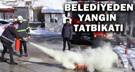 BELEDİYEDEN YANGIN TATBİKATI 