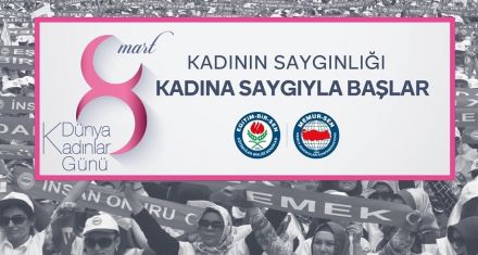 KADININ SAYGINLIĞI KADINA SAYGIYLA BAŞLAR 