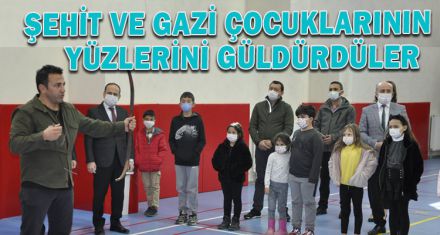 ŞEHİT VE GAZİ ÇOCUKLARININ YÜZLERİNİ GÜLDÜRDÜLER