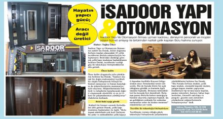 Hayatın yapıcı gücü; İSADOOR YAPI & OTOMASYON