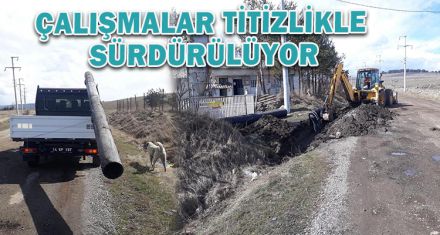 ÇALIŞMALAR TİTİZLİKLE SÜRDÜRÜLÜYOR