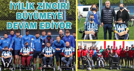 İYİLİK ZİNCİRİ BÜYÜMEYE DEVAM EDİYOR