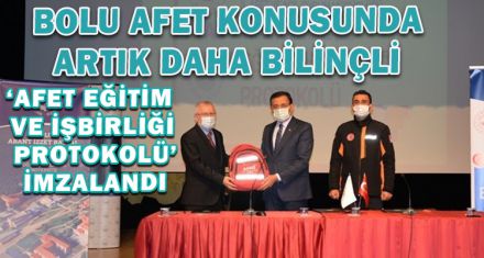 BOLU AFET KONUSUNDA ARTIK DAHA BİLİNÇLİ OLACAK