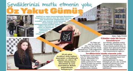 Sevdiklerinizi mutlu etmenin yolu; Öz Yakut Gümüş