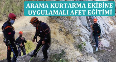 ARAMA KURTARMA EKİBİNE UYGULAMALI AFET EĞİTİMİ