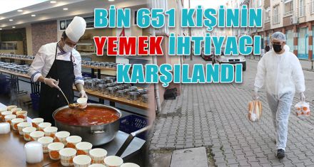 BİN 651 KİŞİNİN YEMEK İHTİYACI KARŞILANDI