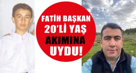 FATİH BAŞKAN 20'Lİ YAŞ AKIMINA UYDU!