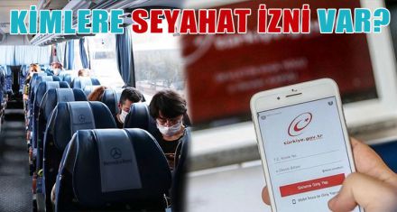 KİMLERE SEYAHAT İZNİ VAR?