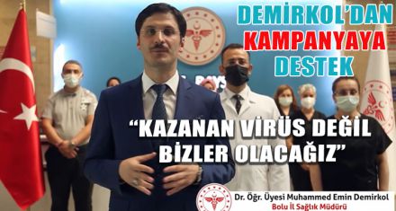 DEMİRKOL'DAN KAMPANYAYA DESTEK