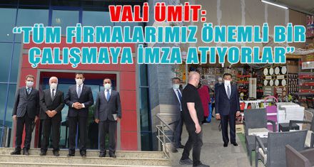 ÜMİT: “TÜM FİRMALARIMIZ ÖNEMLİ BİR ÇALIŞMAYA İMZA ATIYORLAR”