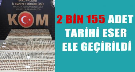 2 BİN 155 ADET TARİHİ ESER ELE GEÇİRİLDİ