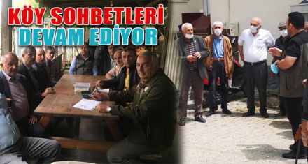 KÖY SOHBETLERİ DEVAM EDİYOR