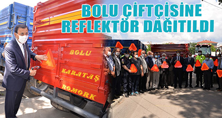 BOLU ÇİFTÇİSİNE  REFLEKTÖR DAĞITILDI