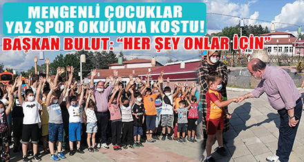 MENGENLİ ÇOCUKLAR YAZ SPOR OKULUNA KOŞTU!